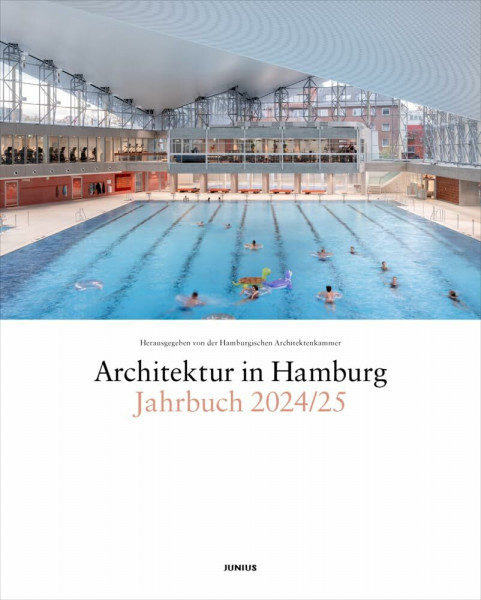 Architektur in Hamburg: Jahrbuch 2024/25