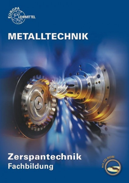 Metalltechnik Fachbildung. Zerspantechnik