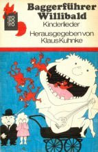 Baggerführer Willibald: Kinderlieder