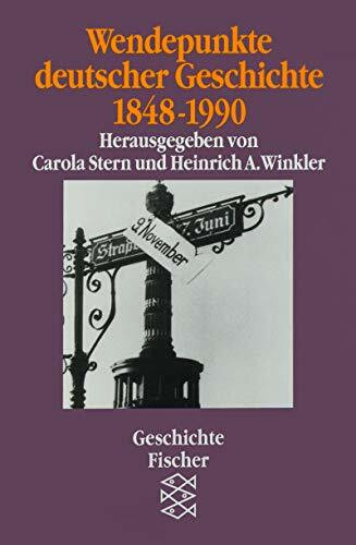 Wendepunkt deutscher Geschichte 1848-1990 (Fischer Taschenbücher)