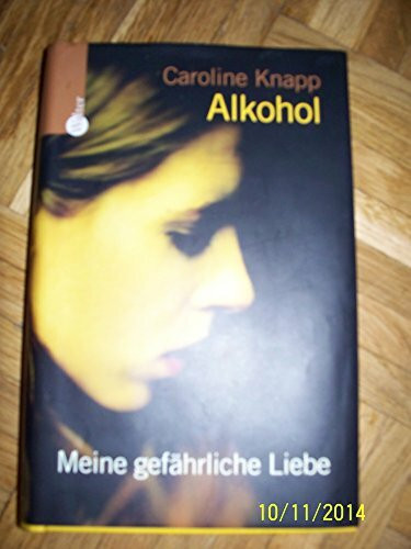 Alkohol: Eine gefährliche Liebe