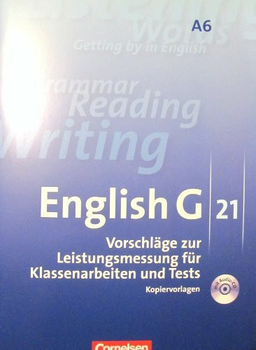 Vorschläge zur Leistungsmessung A6 G21 für Klassenarbeiten und Tests. Ausgabe A. 10. Schuljahr - 6-jährige Sekundarstufe A 6 , G 21