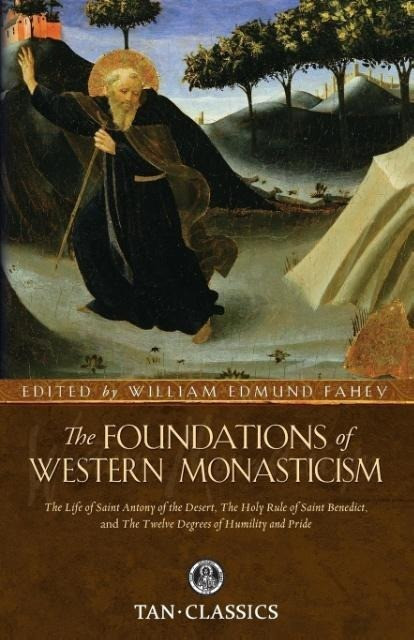 Foundations of Western Monasticism