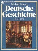 Deutsche Geschichte III. 1815 - 1871.