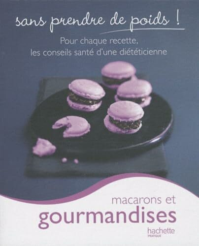 Macarons et gourmandises