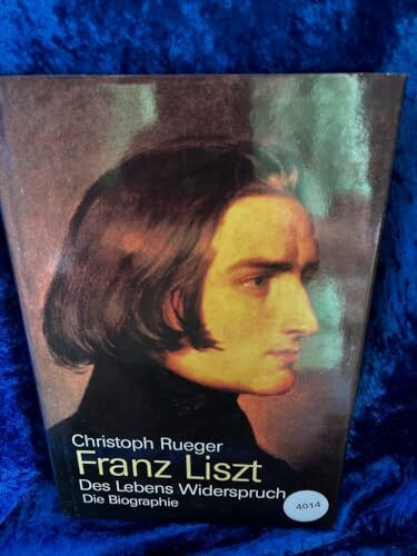 Franz Liszt: Das Lebens Widerspruch