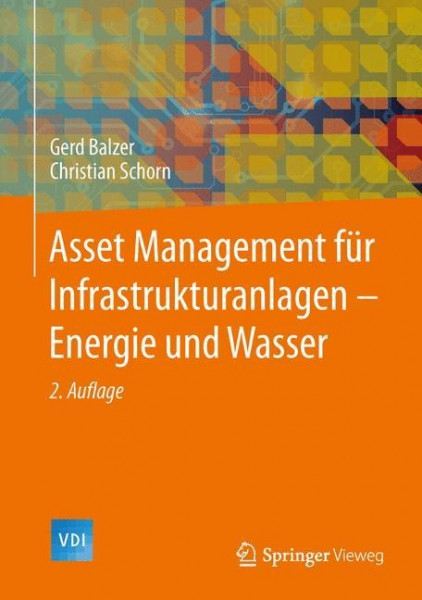 Asset Management für Infrastrukturanlagen - Energie und Wasser