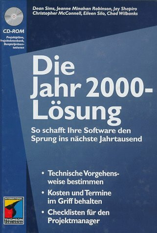 Die Jahr 2000 - Lösung. So schafft Ihre Software den Sprung ins nächste Jahrtausend