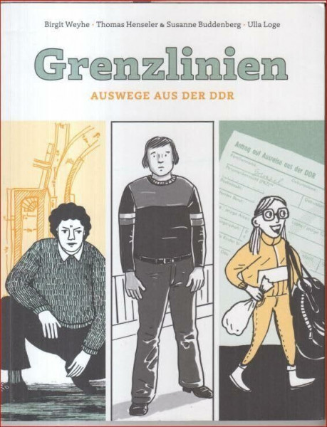 Grenzlinien. Auswege aus der DDR.