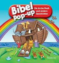 BIbel-Pop-up. Die Arche Noah und andere Geschichten