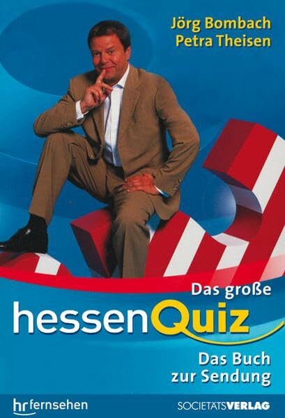 Das große Hessenquiz: Mit Jörg Bombach