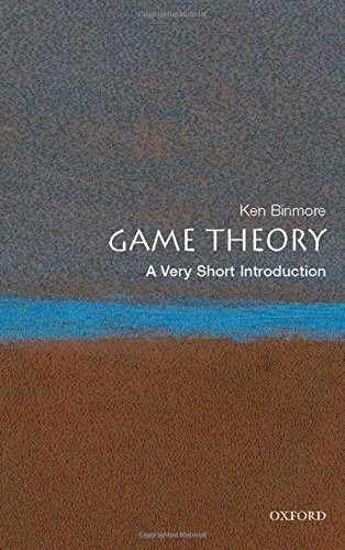 Game Theory: A Very Short Introduction by Ken Binmore(2007-11-02)