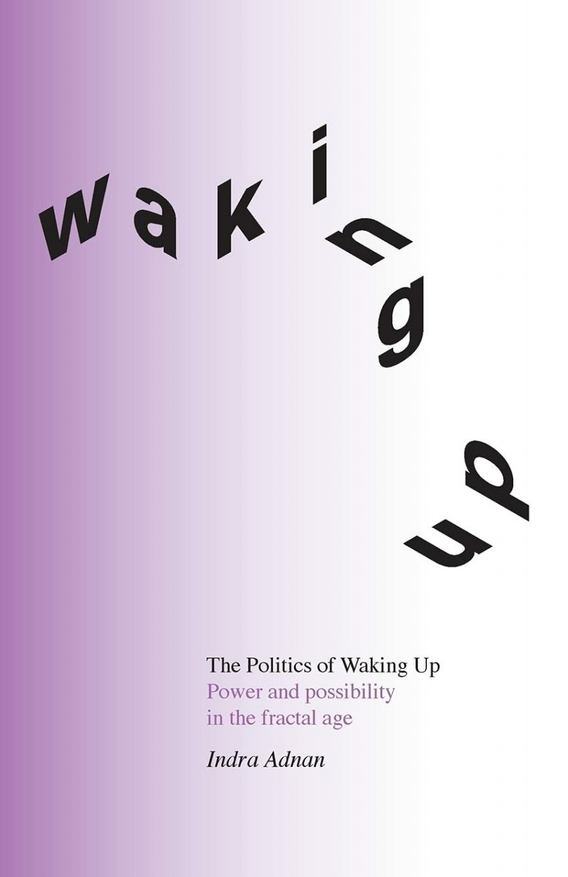 Perspectiva The Politics Of Waking Up, Power And Possibility In The Fractal Age (black And White Edition)