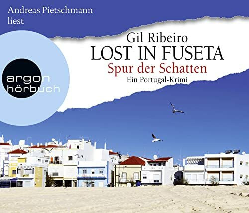 Spur der Schatten: Lost in Fuseta. Ein Portugal-Krimi