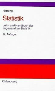 Statistik: Lehr- und Handbuch der angewandten Statistik