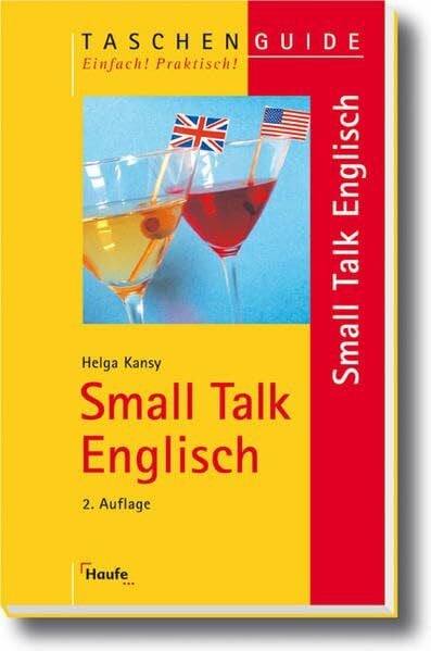 Small Talk Englisch (Taschenguide)