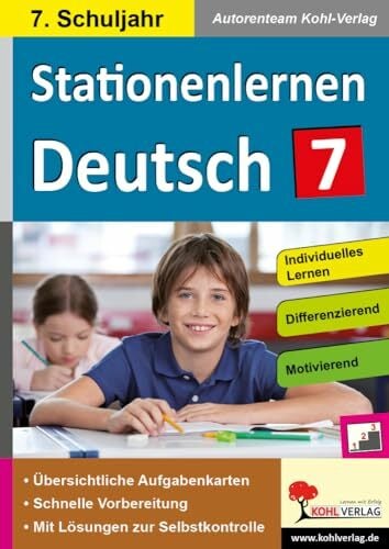 Stationenlernen Deutsch / Klasse 7: Kopiervorlagen mit drei Niveaustufen im 7. Schuljahr Stationenlernen Deutsch / Klasse 7: Kopiervorlagen mit drei Niveaustufen im 7. Schuljahr