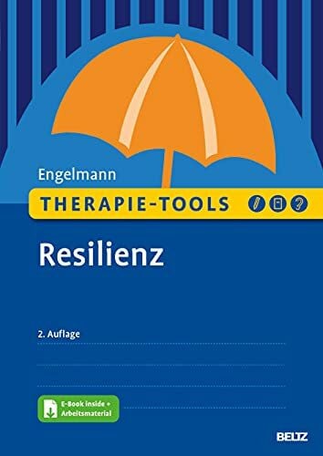 Therapie-Tools Resilienz: Mit E-Book inside und Arbeitsmaterial (Beltz Therapie-Tools)
