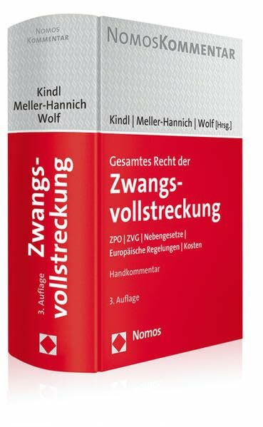 Gesamtes Recht der Zwangsvollstreckung: ZPO | ZVG | Nebengesetze | Europäische Regelungen | Kosten