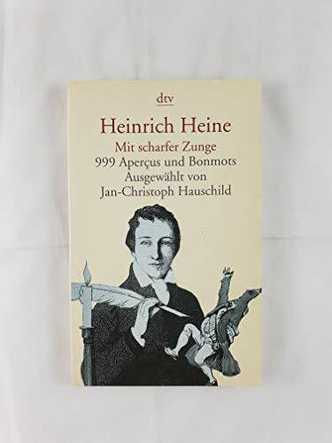 Mit scharfer Zunge: 999 Apercus und Bonmots – Ausgewählt von Jan-Christoph Hauschild (dtv Literatur)