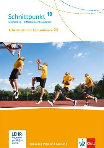 Schnittpunkt Mathematik 10. Arbeitsheft mit L�sungsheft und Lernsoftware Klasse 10. Differenzi...