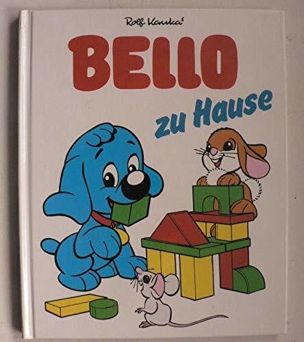 Bello zu Hause. ( Ab 6 J.)