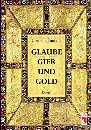 Glaube, Gier und Gold: Roman (Frieling - Romane)