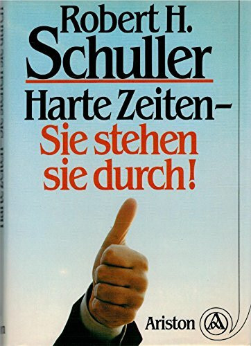 Harte Zeiten. Sie stehen sie durch