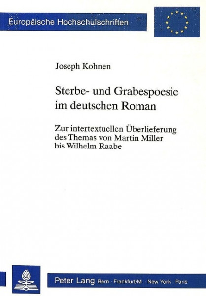 Sterbe- und Grabespoesie im Deutschen Roman