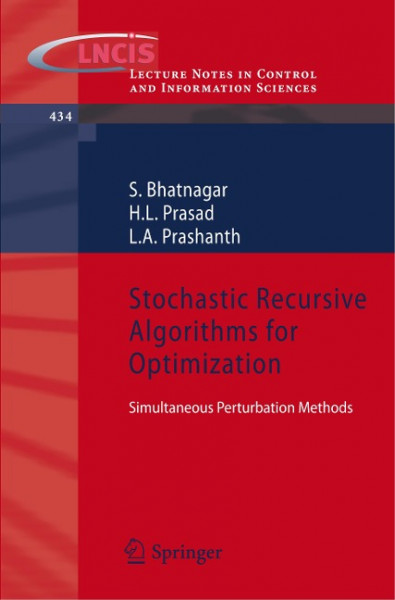 Stochastic Recursive Algorithms for Optimization