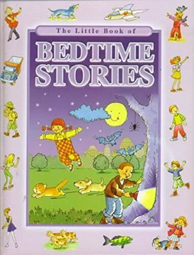 LITTLE BOOK OF BEDTIME STORIES