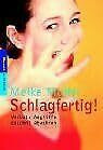 Schlagfertig!: Verbale Angriffe gekonnt abwehren