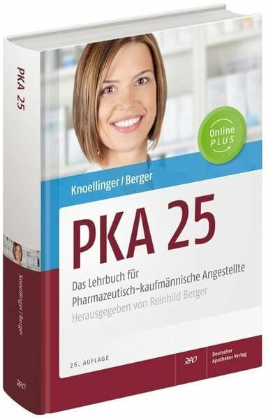 PKA 25: Das Lehrbuch für Pharmazeutisch-kaufmännische Angestellte