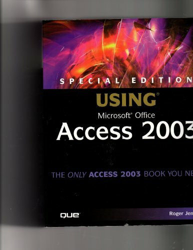 Special Edition Using Microsoft Office Access 2003