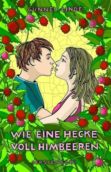 Wie eine Hecke voll Himbeeren