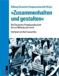 »Zusammenhalten und gestalten«