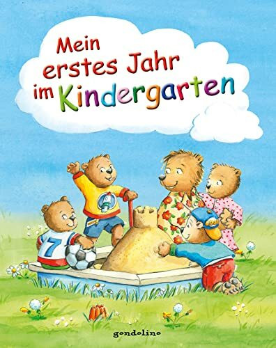 Mein erstes Jahr im Kindergarten: Großformatiges und wattiertes Eintragbuch mit zahlreichen wunderschönen Illustrationen für 5: Geschenkbuch, ... Illustrationen für Kinder ab 4 Jahren