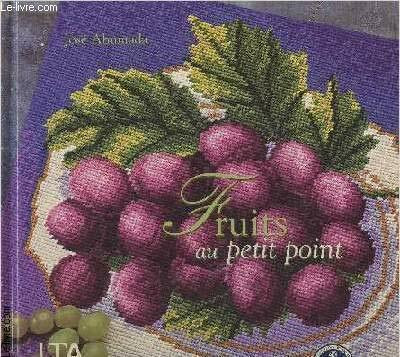 Fruits au petit point (Arts du Fil)