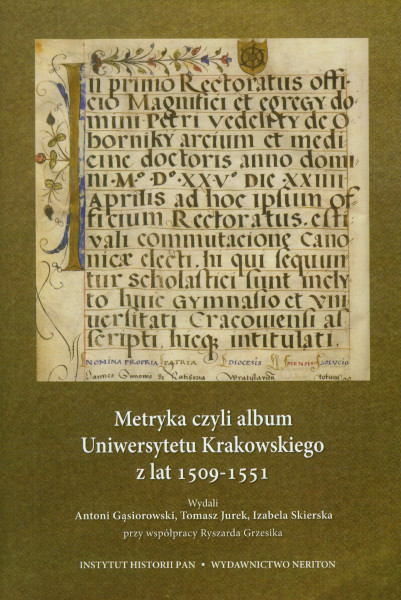 Metryka czyli album Uniwersytetu Krakowskiego z lat 1509-1511 z plyta CD
