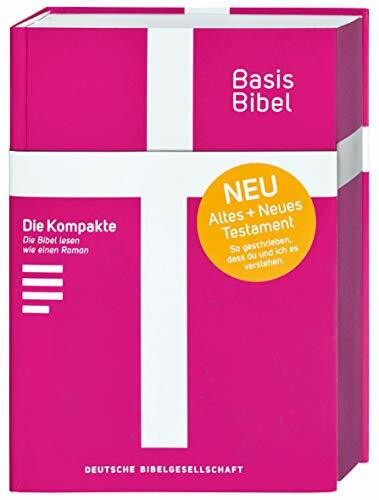 BasisBibel. Die Kompakte. Pink: Der moderne Bibel-Standard: neue Bibelübersetzung des AT und NT nach den Urtexten mit umfangreichen Erklärungen. Leicht lesbar gesetzt (Bibelsatz)