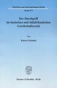 Der Durchgriff im deutschen und südafrikanischen Gesellschaftsrecht