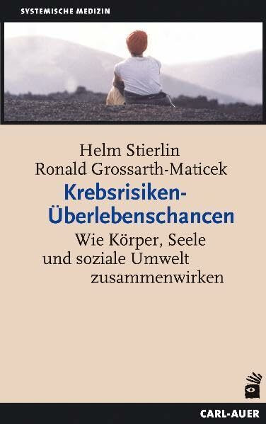 Krebsrisiken - Überlebenschancen: Wie Körper, Seele und soziale Umwelt zusammenwirken