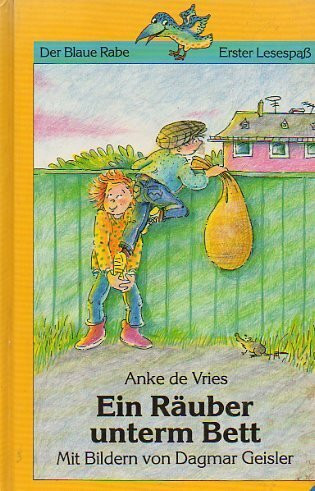 Ein Räuber unterm Bett (Der Blaue Rabe - Sammelbände)