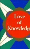 Love of Knowledge