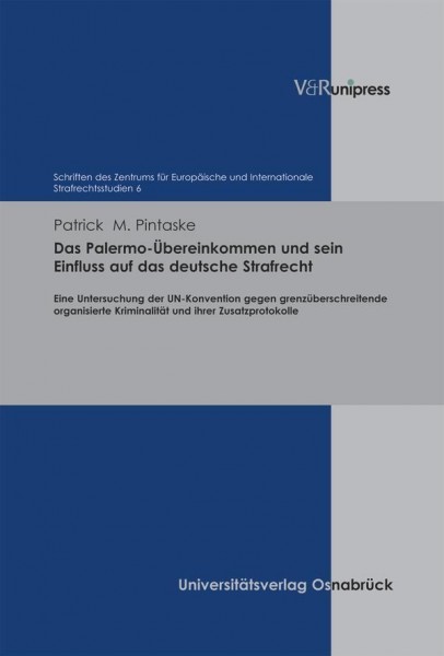 Das Palermo-Übereinkommen und sein Einfluss auf das deutsche Strafrecht