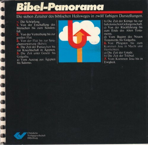 Bibel-Panorama. Die sieben Zeitalter des biblischen Heilsweges in zwölf farbigen Darstellungen