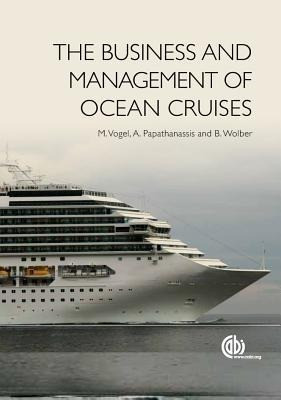 The Business and Management of Ocean Cruises