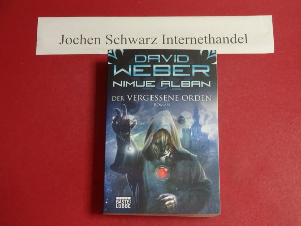 Nimue Alban: Der vergessene Orden: Roman (Nimue-Reihe, Band 15)