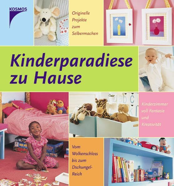 Kinderparadiese zu Hause