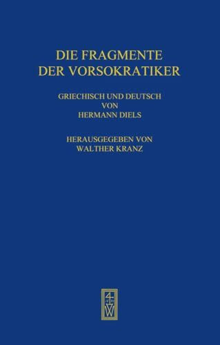 Die Fragmente der Vorsokratiker, BD.3